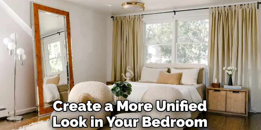 Create a More Unified Look in Your Bedroom