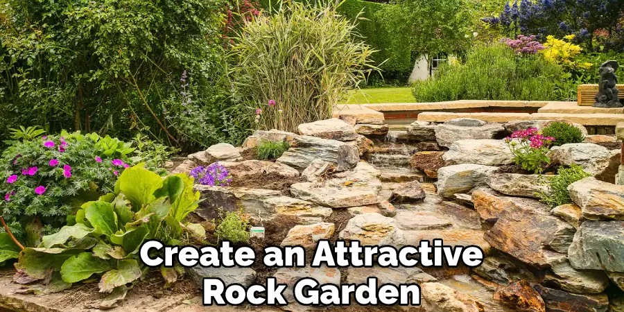 Create an Attractive Rock Garden