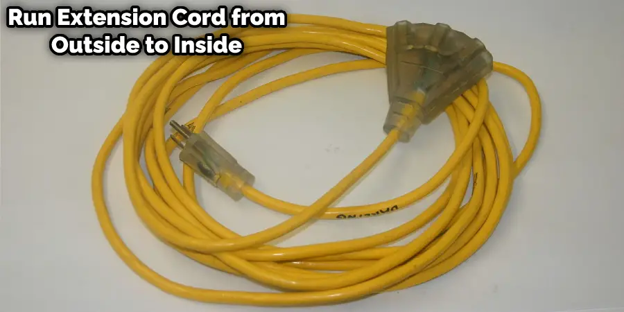 How to Run Extension Cord from Outside to Inside