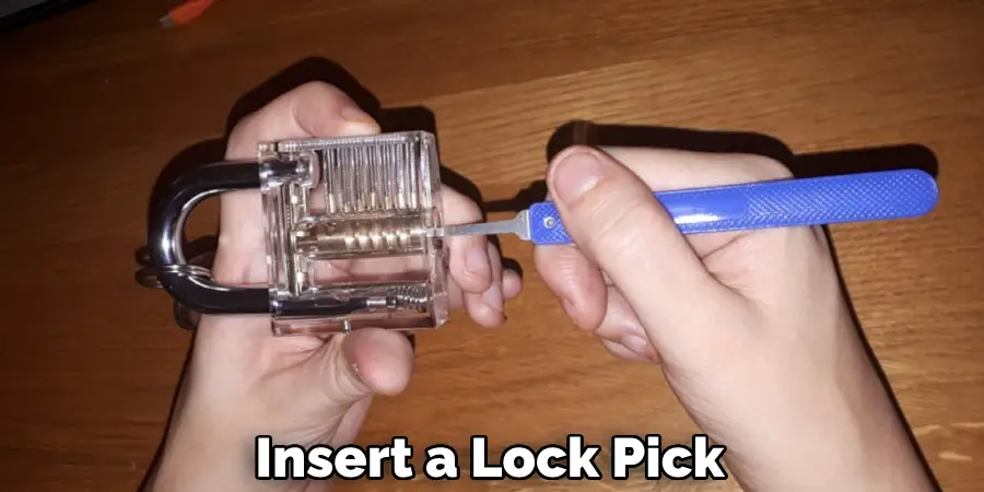 Insert a Lock Pick