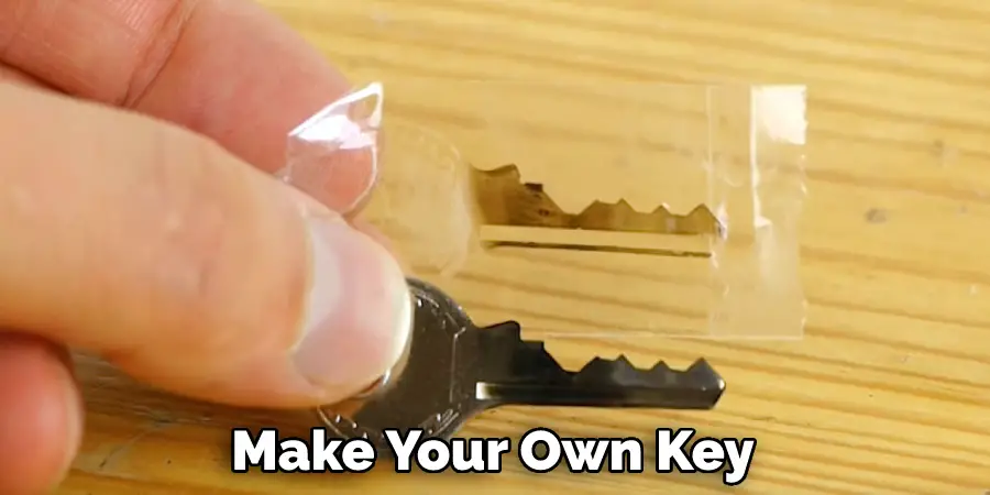 Make Your Own Key