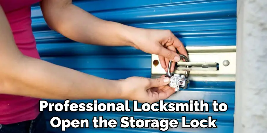 Professional Locksmith to Open the Storage Lock