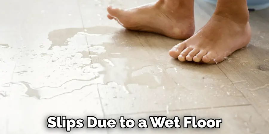 Slips Due to a Wet Floor