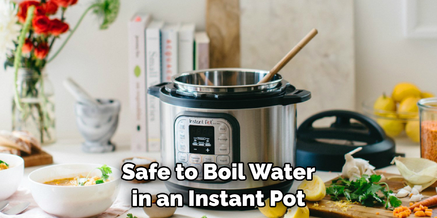 Safe to Boil Water in an Instant Pot