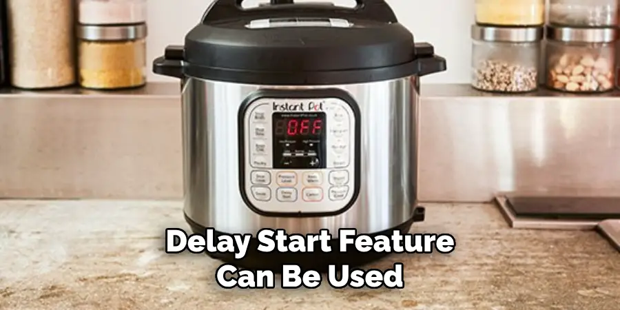 Delay Start Feature Can Be Used