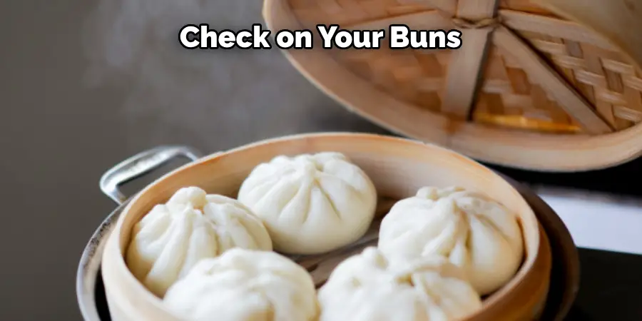 Check on Your Buns