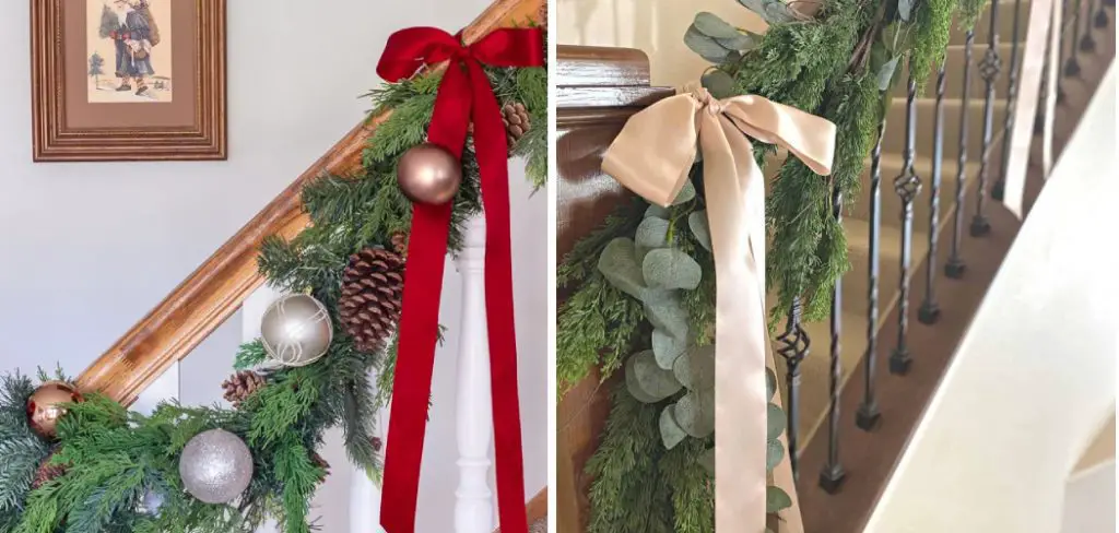 How to Put Ribbon on Staircase Garland