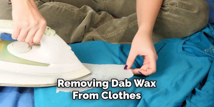 Removing Dab Wax From Clothes