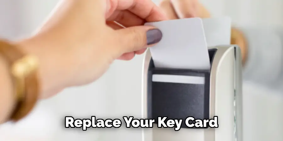 Replace Your Key Card