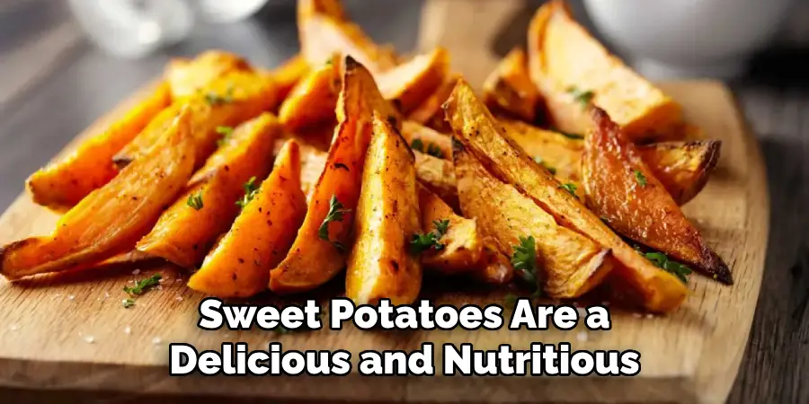 Sweet Potatoes Are a Delicious and Nutritious