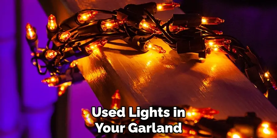 Used Lights in Your Garland