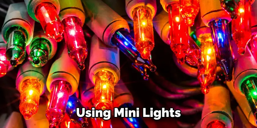 Using Mini Lights