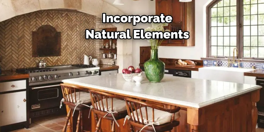 Incorporate Natural Elements