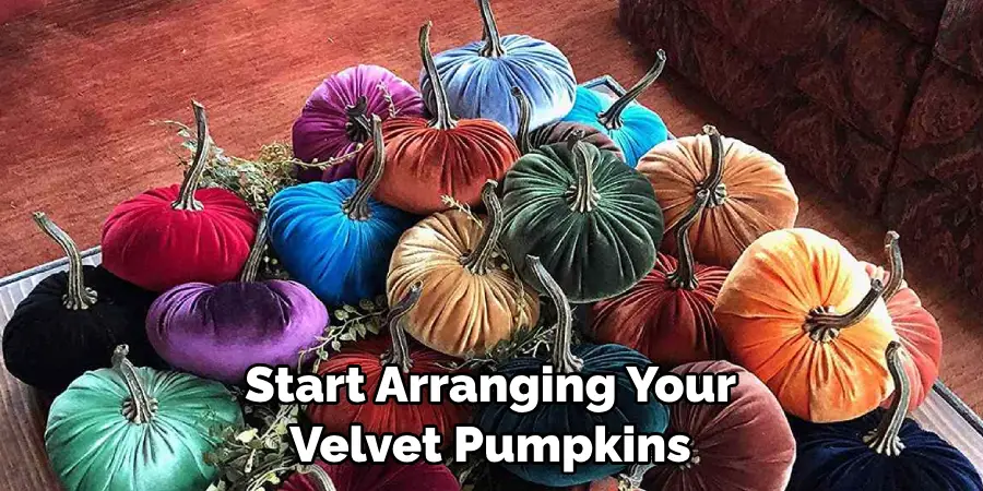 start arranging your velvet pumpkins