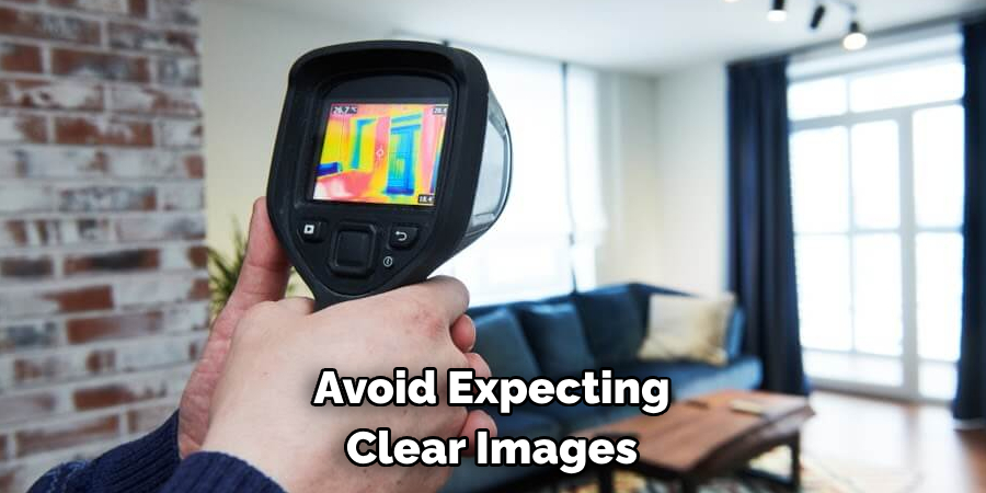 Avoid Expecting Clear Images