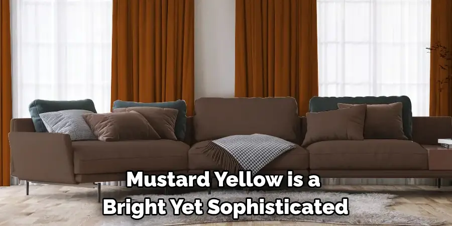 Mustard Yellow is a 
Bright Yet Sophisticated