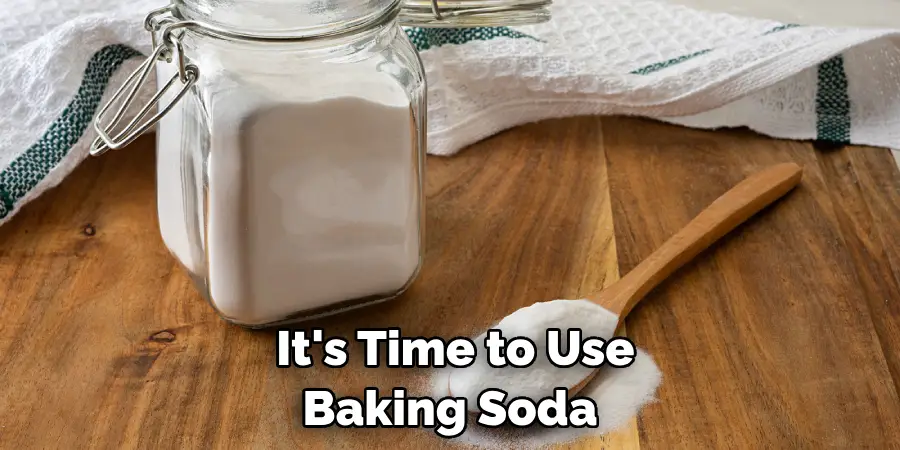 It's Time to Use Baking Soda