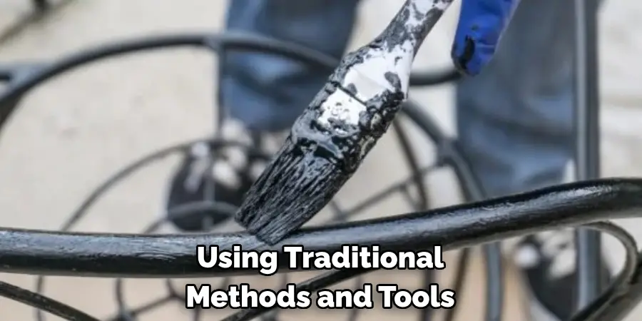 Using Traditional Methods and Tools