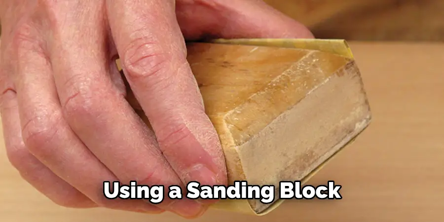 Using a Sanding Block