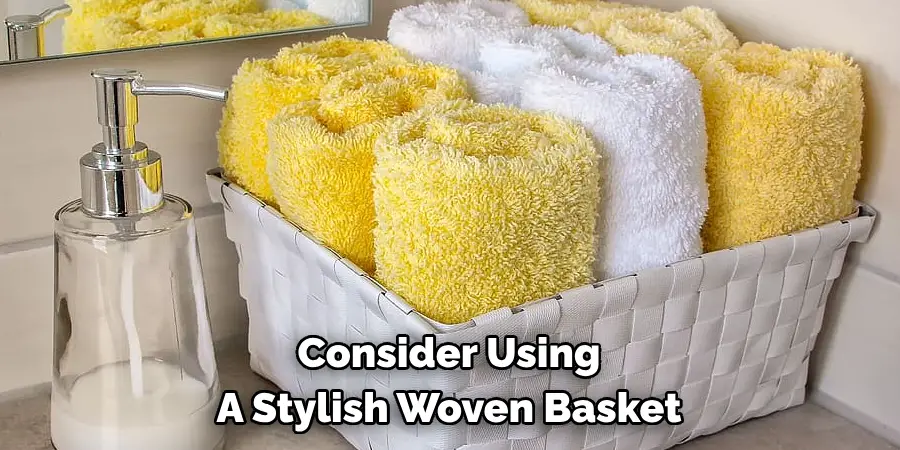 Consider Using A Stylish Woven Basket