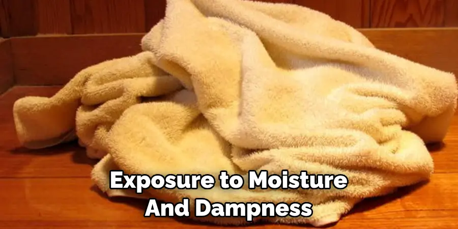 Exposure to Moisture And Dampness