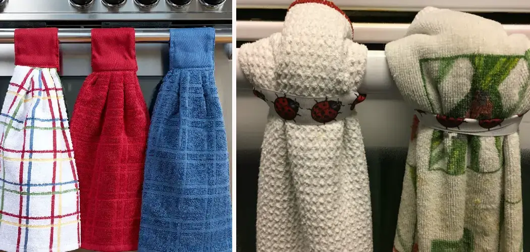 How to Hang Kitchen Towel With Loop